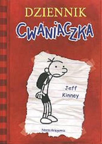 Okładka książki Zapiski Grega Heffleya / Jeff Kinney ; tł. Anna Nowak.