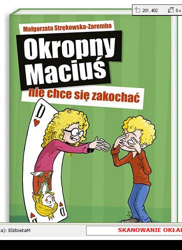 Okładka książki Okropny Maciuś nie chce się zakochać / Małgorzata Strękowska-Zaremba ; il. Marek Nawrocki.