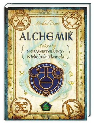 Okładka książki Alchemik / Michael Scott ; przeł. Hanna Baltyn.