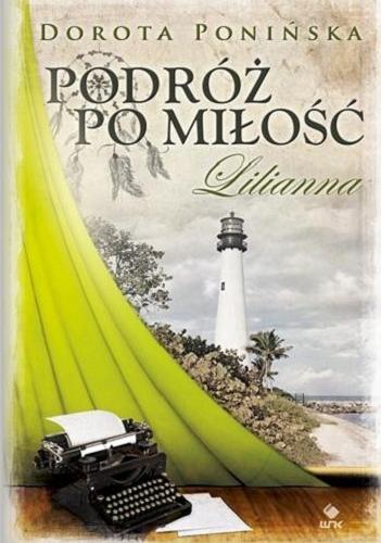 Okładka książki Lilianna / Dorota Ponińska.