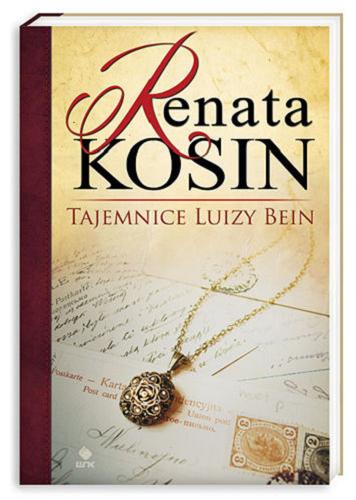Okładka książki Tajemnice Luizy Bein / Renata Kosin.