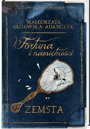 Okładka książki Zemsta / Małgorzata Gutowska-Adamczyk.