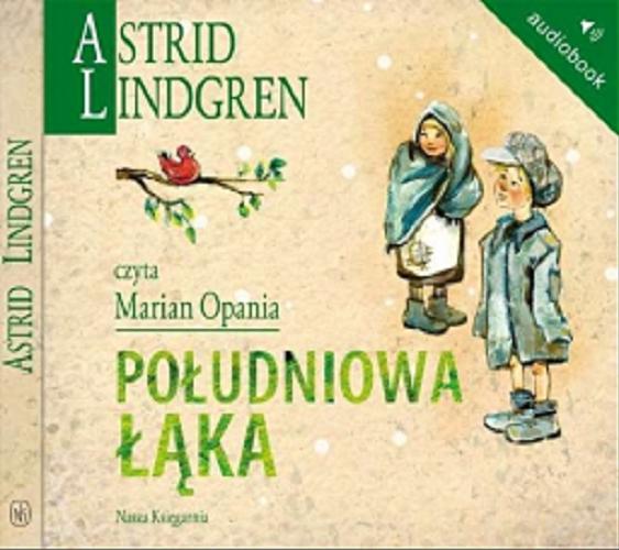 Okładka książki Południowa Łąka [Książka mówiona] / Astrid Lindgren ; [przełożyła Anna Węgleńska].