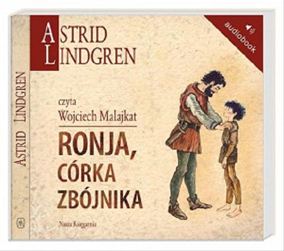Okładka książki Ronja, córka zbójnika / Astrid Lindgren ; [przełożyła Anna Węgleńska].