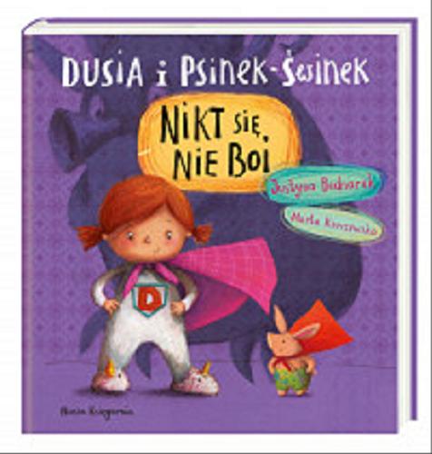 Okładka książki Nikt się nie boi / Justyna Bednarek, Marta Kurczewska.