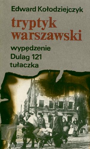 Okładka książki Tryptyk warszawski / Edward Kołodziejczyk.