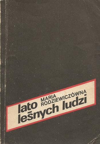 Okładka książki Lato leśnych ludzi / Maria Rodziewiczówna ; [il. Magdalena Wolnicka-Maryniak].