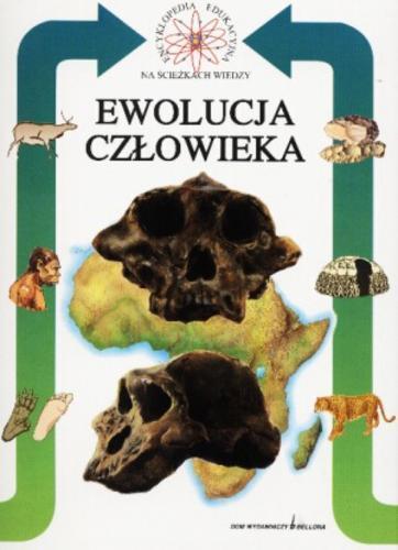 Okładka książki Ewolucja człowieka /  Giovanni Carrada ; tł. Janusz Fekecz.
