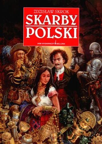 Okładka książki Skarby Polski / Zdzisław Skrok.