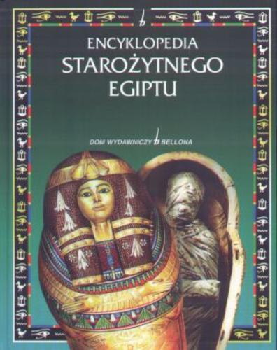Okładka książki  Encyklopedia starożytnego Egiptu : z odsyłaczami internetowymi  1