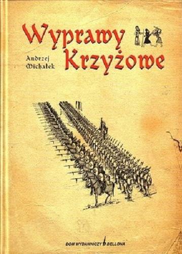 Okładka książki Wyprawy krzyżowe / Andrzej Michałek.