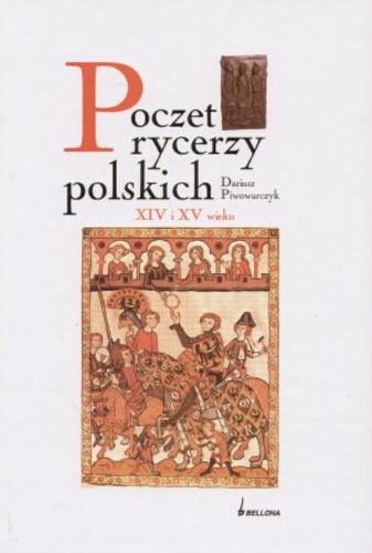 Okładka książki  Poczet rycerzy polskich XIV i XV wieku  6