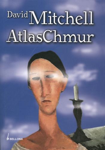 Okładka książki Atlas chmur / David Mitchell ; tł. Justyna Gardzińska.