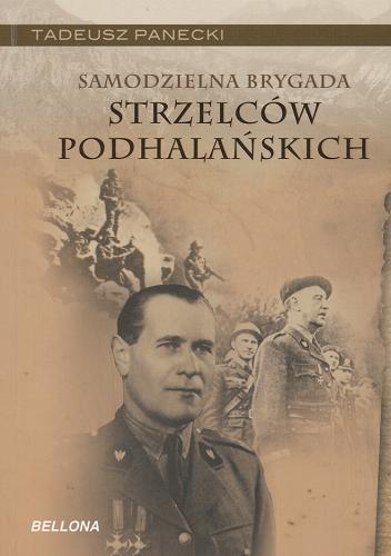 Okładka książki Samodzielna Brygada Strzelców Podhalańskich / Tadeusz Panecki.