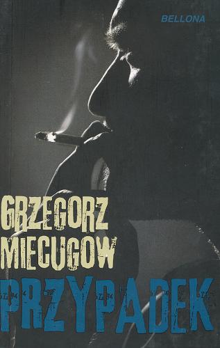 Okładka książki Przypadek / Grzegorz Miecugow.