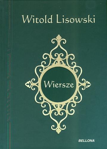 Okładka książki Wiersze / Witold Lisowski.