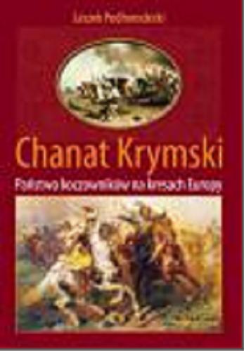 Okładka książki  Chanat Krymski : państwo koczowników na kresach Europy  1