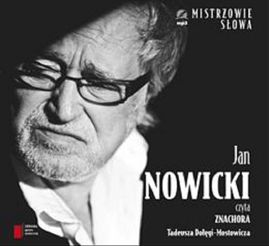 Okładka książki Znachor [Dokument dźwiękowy] / Tadeusz Dołęga-Mostowicz.