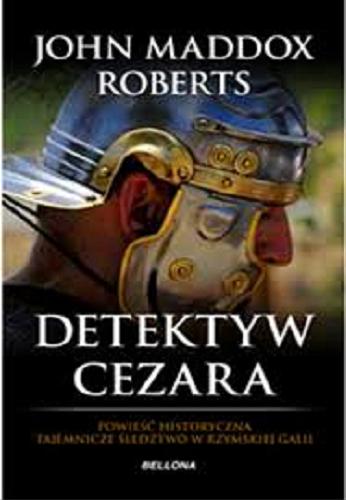 Okładka książki  Detektyw Cezara : tajemnicze śledztwo w rzymskiej Galii  9