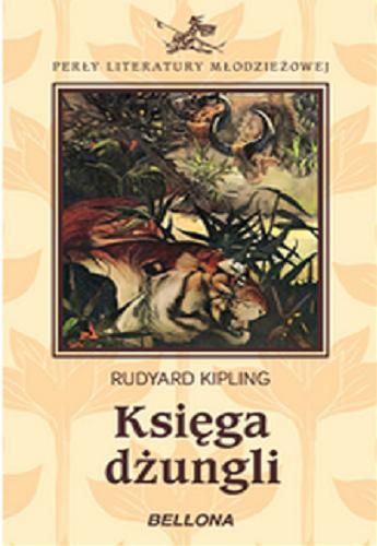 Okładka książki Księga dżungli / Rudyard Kipling ; przeł. [z ang.] Franciszek Mirandola.