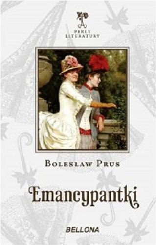 Okładka książki Emancypantki / Bolesław Prus.
