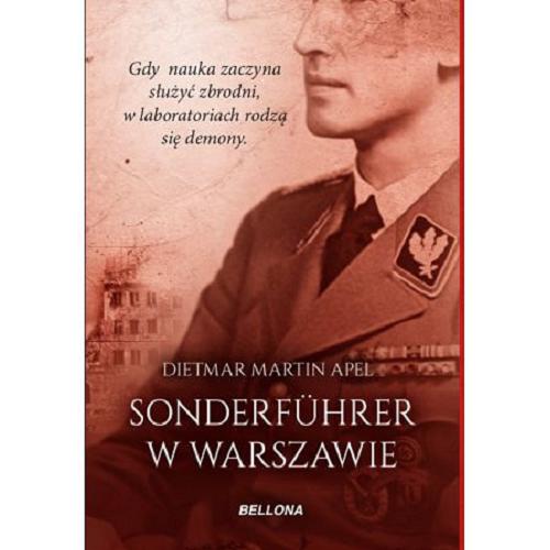 Okładka książki Sonderführer w Warszawie / Dietmar Martin Apel ; przekład Mariola Sternahl.
