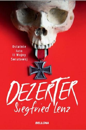 Okładka książki Dezerter / Siegfried Lenz ; przekład Ewa Ziegler-Brodnicka.