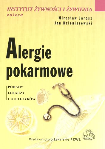 Okładka książki  Alergie pokarmowe : porady lekarzy i dietetyków  1