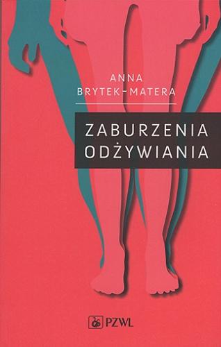 Okładka książki Zaburzenia odżywiania / Anna Brytek-Matera.
