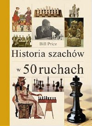 Okładka książki  Historia szachów w 50 ruchach  1