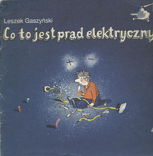 Okładka książki  Co to jest prąd elektryczny  1