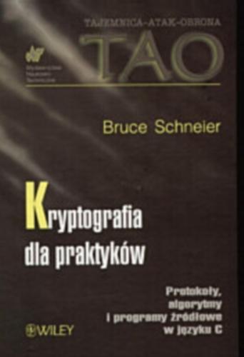 Okładka książki  Kryptografia dla praktyków : protokoły, algorytmy i programy źródłowe w języku C  1