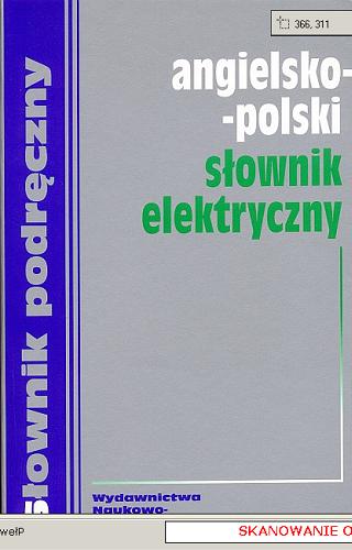 Okładka książki Angielsko-polski słownik elektryczny