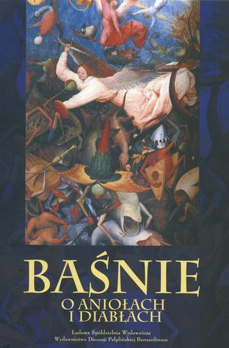 Okładka książki Baśnie o aniołach i diabłach / wybór Herbert Oleschko.