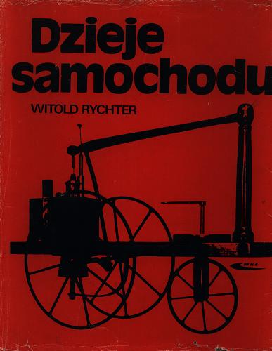 Okładka książki Dzieje samochodu /  Witold Rychter.