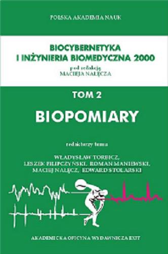 Okładka książki  Problemy biocybernetyki i inżynierii biomedycznej. T. 2, Biopomiary  3