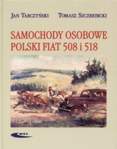 Okładka książki  Samochody osobowe Polski Fiat 508 i 518  6