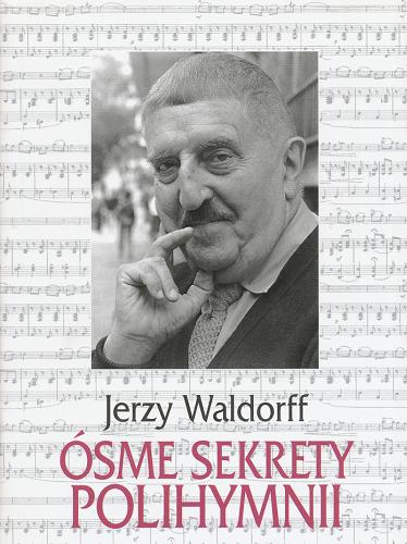 Okładka książki Ósme sekrety Polihymnii / Jerzy Waldorff.