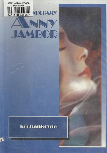 Okładka książki  Stenogramy Anny Jambor : kochankowie.  1