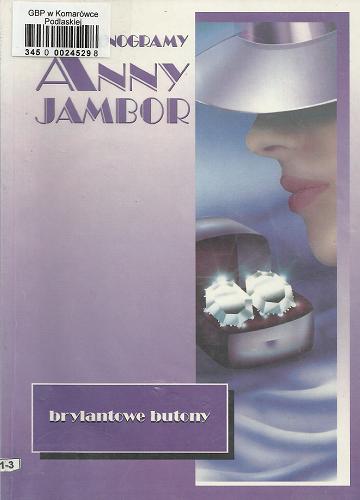 Okładka książki Stenogramy Anny Jambor : brylantowe butony / T. 4 /