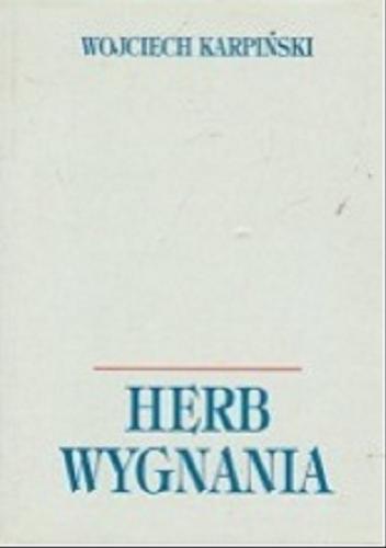Okładka książki Herb wygnania / Wojciech Karpiński.