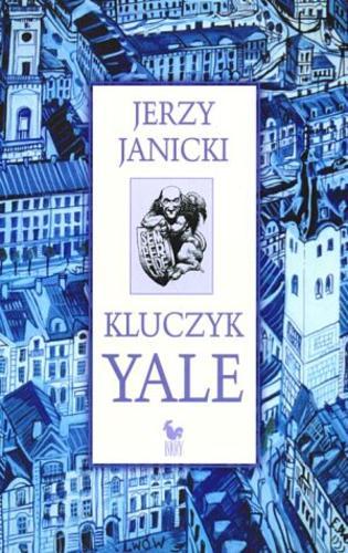 Okładka książki Kluczyk yale / Jerzy Janicki.