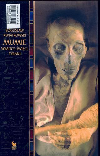 Okładka książki  Mumie :władcy, święci, tyrani  1