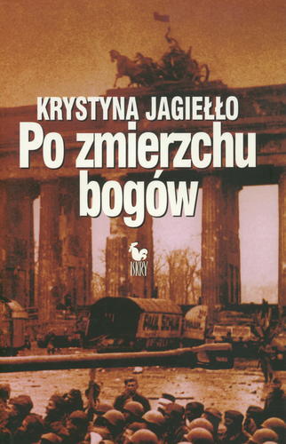 Okładka książki Po zmierzchu bogów / Krystyna Jagiełło.