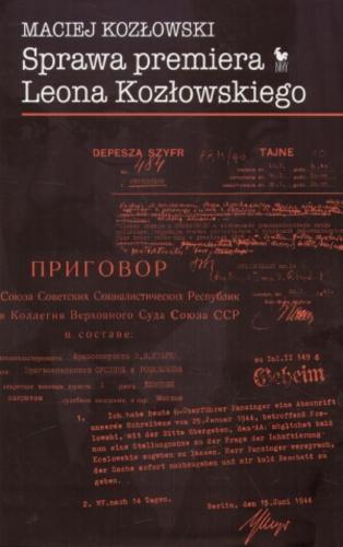 Okładka książki  Sprawa premiera Leona Kozłowskiego : zdrajca czy ofiara  2