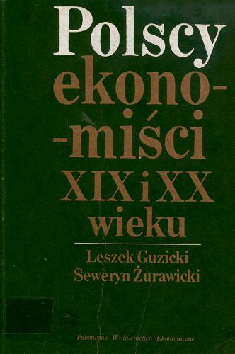 Okładka książki  Polscy ekonomiści XIX i XX wieku  2