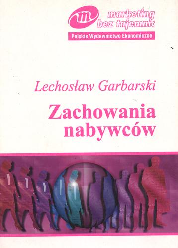 Okładka książki Zachowania nabywców / Lechosław Garbarski.