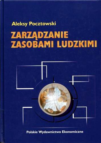 Okładka książki Zarządzanie zasobami ludzkimi / Aleksy Pocztowski.