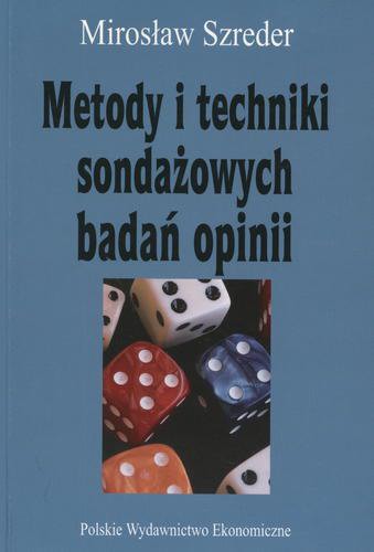 Okładka książki Metody i techniki sondażowych badań opinii / Mirosław Szreder.