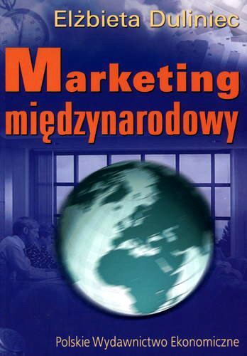 Okładka książki Marketing międzynarodowy / Elżbieta Duliniec.